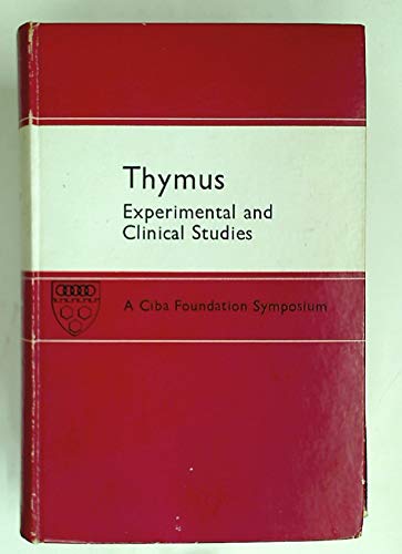 9780700010967: Thymus: Experimental and Clinical Studies (Ciba Foundation S.)