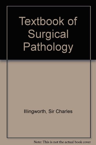 Beispielbild fr A textbook of surgical pathology, zum Verkauf von ThriftBooks-Dallas
