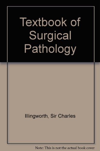 Stock image for A textbook of surgical pathology, for sale by ThriftBooks-Dallas