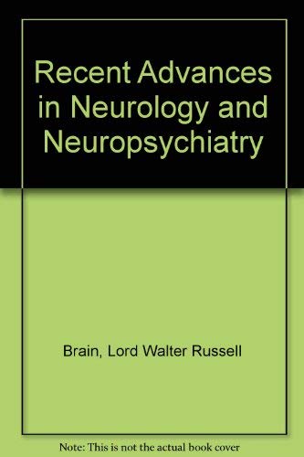 Beispielbild fr Recent Advances in Neurology and Neuropsychiatry zum Verkauf von Better World Books