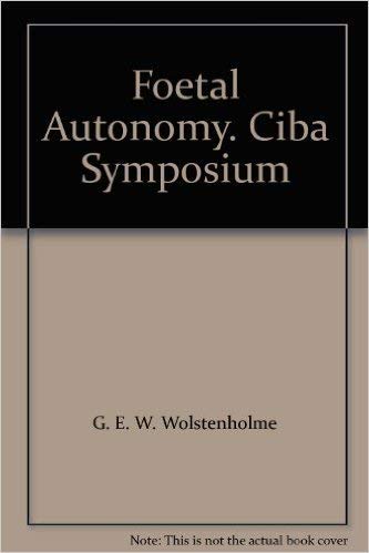 Stock image for Foetal autonomy;: A Ciba Foundation Symposium for sale by Jackson Street Booksellers