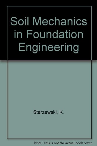 Beispielbild fr Soil Mechanics in Foundation Engineering (Volume 1) zum Verkauf von Anybook.com