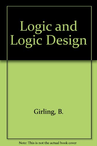 Stock image for Logic and Logic Design for sale by Green Ink Booksellers