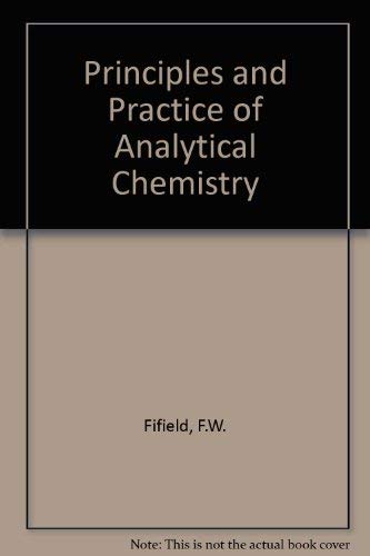9780700202607: Principles and Practice of Analytical Chemistry