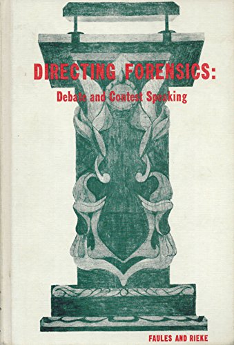 Stock image for Directing Forensics: Debate and Contest Speaking for sale by Better World Books: West