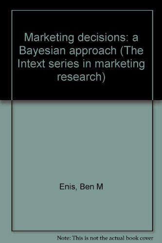 Stock image for Marketing Decisions : A Bayesian Approach for sale by Better World Books