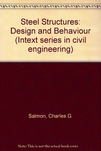Stock image for Steel structures;: Design and behavior (The Intext series in civil engineering) for sale by dsmbooks