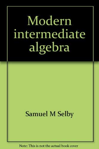 Stock image for Modern Intermediate Algebra (The Intext Series in Basic Mathematics) for sale by BookDepart