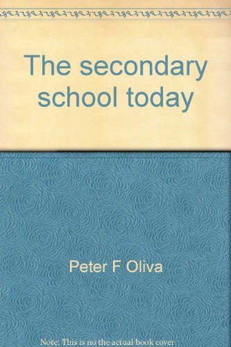 Beispielbild fr The secondary school today zum Verkauf von ThriftBooks-Atlanta