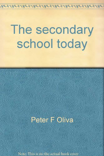 Stock image for The secondary school today for sale by ThriftBooks-Atlanta