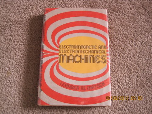 Stock image for Electromagnetic and electromechanical machines (The Intext series in circuits, systems, communications, and computers) for sale by ThriftBooks-Atlanta