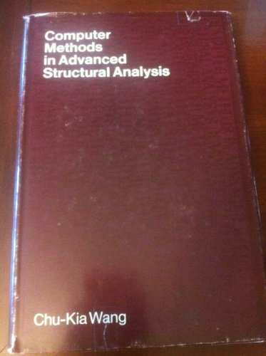 Imagen de archivo de Computer methods in advanced structural analysis (The Intext series in civil engineering) a la venta por HPB-Red