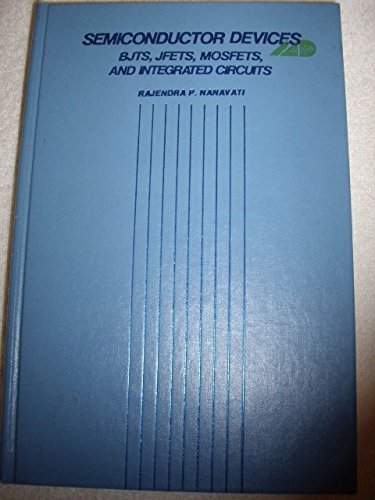 Stock image for Semiconductor devices: BJTS, JFETS, MOSFETS, and integrated circuits (The Intext Educational Publishers series in circuits, systems, communications, and computers) for sale by HPB-Red