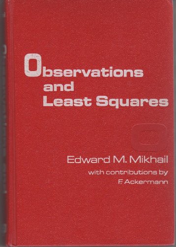 9780700224814: Observations and least squares (The IEP series in civil engineering)