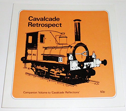 Beispielbild fr Cavalcade retrospect: Official British Rail Eastern Region souvenir British Railways zum Verkauf von Broad Street Books