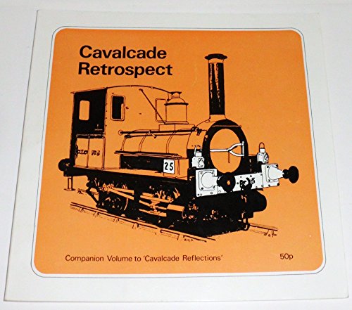 Stock image for Cavalcade retrospect: Official British Rail Eastern Region souvenir for sale by HALCYON BOOKS