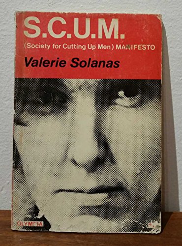 SCUM manifesto; (9780700410309) by Solanas, Valerie; Gornick, Vivian (intro.)