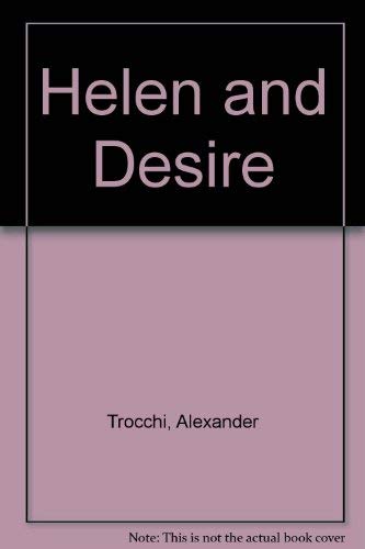 9780700410606: Helen and Desire
