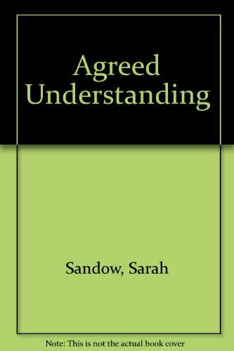 Stock image for An Agreed Understanding? for sale by madelyns books