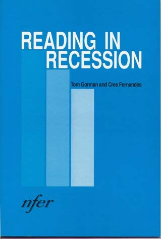 Reading in Recession: a Report on the Comparative Reading Survey (9780700513086) by Gorman, Tom; Fernandes, Cres