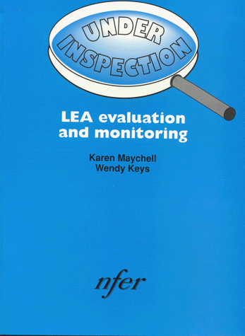 Under Inspection: LEA Evaluation and Monitoring (9780700513413) by Karen Maychell