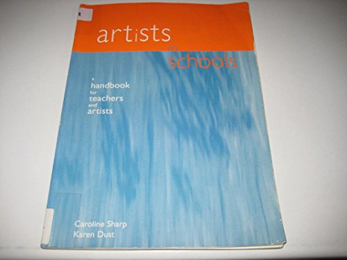 Beispielbild fr Artists in Schools: A Handbook for Teachers and Artists zum Verkauf von WorldofBooks