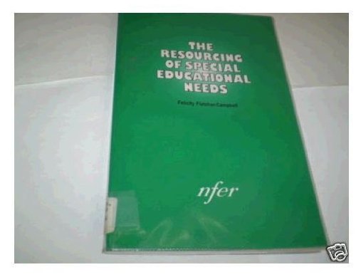 Imagen de archivo de The Resourcing of Special Educational Needs a la venta por Reuseabook