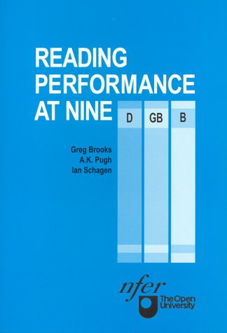 Reading Performance at Nine (9780700514311) by Brooks, Greg; Pugh, A.K.; Schagen, Ian