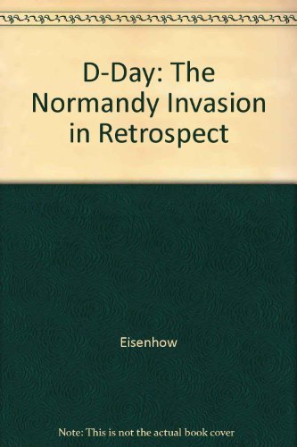 9780700600731: D-Day: The Normandy Invasion in Retrospect