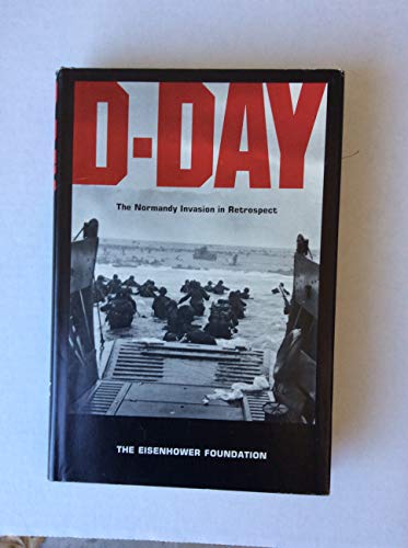 9780700600748: D-DAY THE NORMANDY INVASION IN RETROSPECT