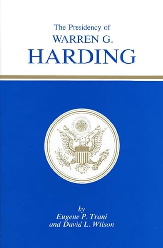 9780700601523: Presidency of Warren G. Harding (American Presidency Series)
