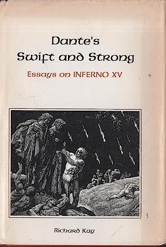 Imagen de archivo de Dante's Swift and Strong: Essays on Inferno XV a la venta por Abacus Bookshop