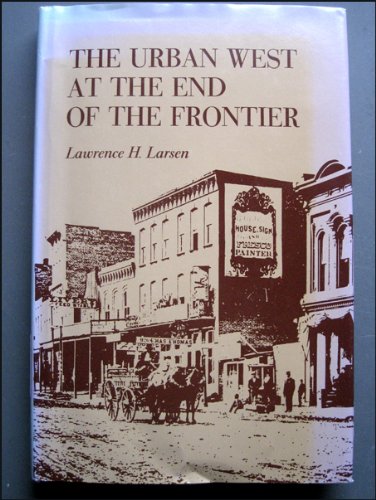 The Urban West at the End of the Frontier