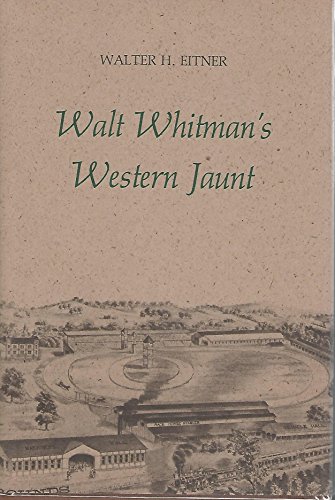 Stock image for Walt Whitman's Western Jaunt for sale by Front Cover Books