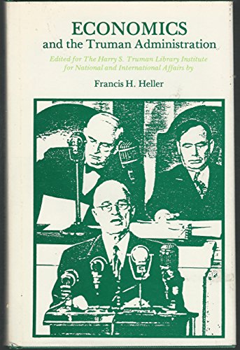 Imagen de archivo de Economics and the Truman Administration a la venta por Chequamegon Books