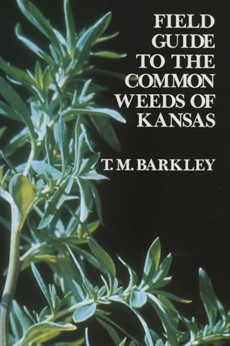 Stock image for Field Guide to the Common Weeds of Kansas for sale by Reliant Bookstore