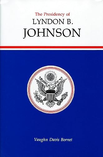 Stock image for The Presidency of Lyndon B. Johnson for sale by Better World Books