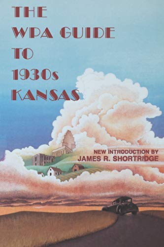 Imagen de archivo de The WPA Guide to 1930s Kansas a la venta por Better World Books