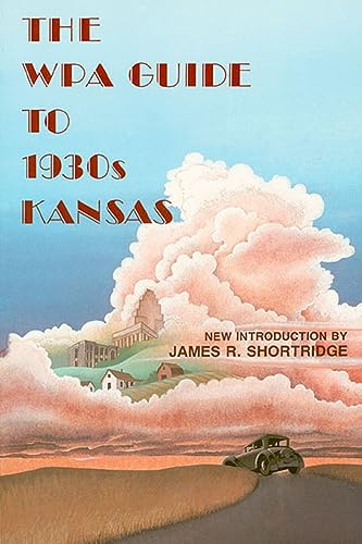 Stock image for The WPA Guide to 1930s Kansas for sale by Better World Books