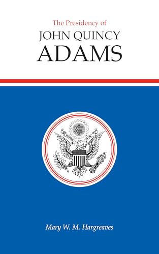 Stock image for The Presidency of John Quincy Adams for sale by Better World Books