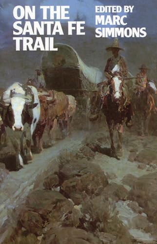 Stock image for On the Santa Fe Trail for sale by Works on Paper