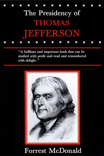 Beispielbild fr The Presidency of Thomas Jefferson zum Verkauf von Better World Books: West