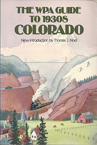 9780700603428: The WPA Guide to 1930's Colorado [Idioma Ingls]