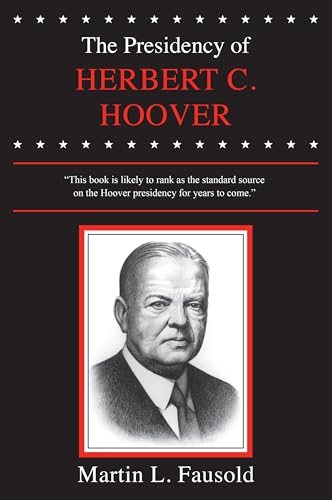 Beispielbild fr The Presidency of Herbert Hoover zum Verkauf von Better World Books