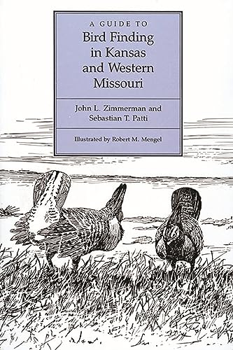Beispielbild fr A Guide to Bird Finding in Kansas and Western Missouri zum Verkauf von Jay W. Nelson, Bookseller, IOBA