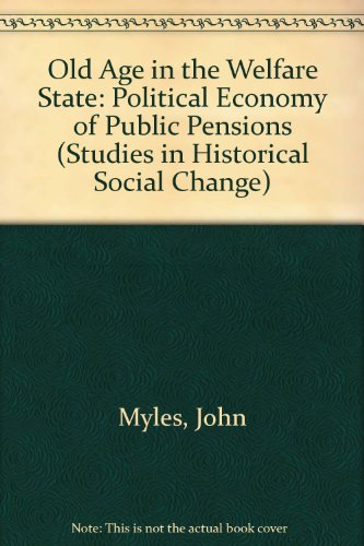 9780700604135: Old Age in the Welfare State: The Political Economy of Public Pension