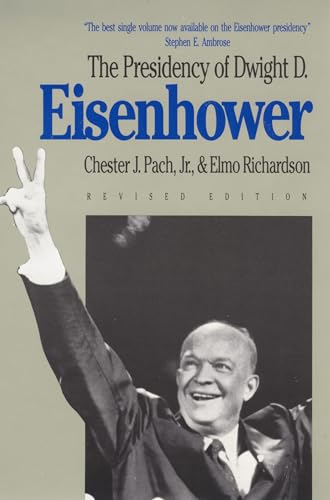 Stock image for The Presidency of Dwight D. Eisenhower : Revised Edition for sale by Better World Books