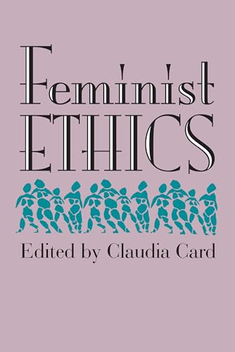 Beispielbild fr Feminist Ethics zum Verkauf von Better World Books