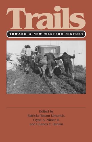Beispielbild fr Trails : Toward a New Western History zum Verkauf von Better World Books