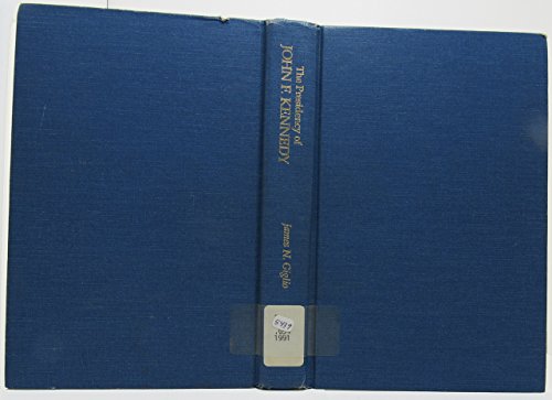 Beispielbild fr The Presidency of John F. Kennedy (American Presidency Series) zum Verkauf von WorldofBooks